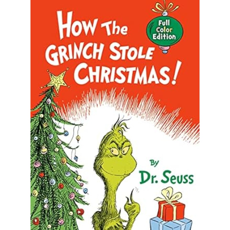 How the Grinch Stole Christmas!: Full Color Jacketed Edition (Classic Seuss)
