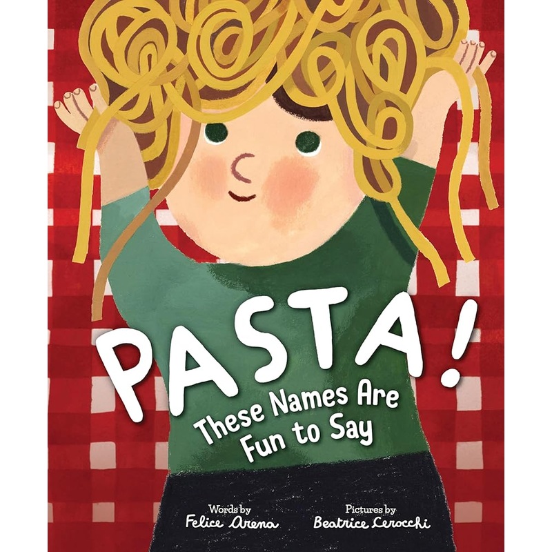 Pasta! These Names Are Fun to Say