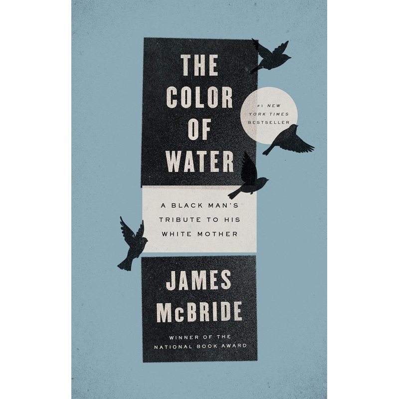 The Color of Water: A Black Man’s Tribute to His White Mother Paperback
