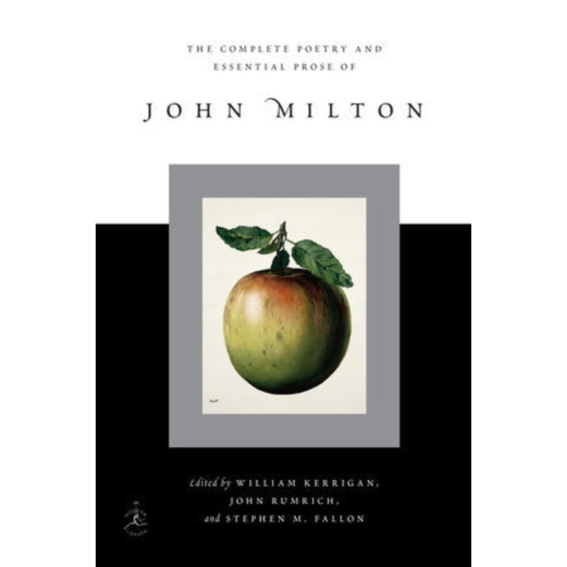 The Complete Poetry and Essential Prose of John Milton