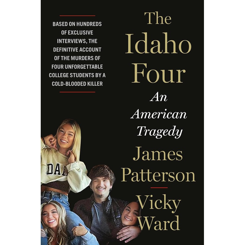 The Idaho Four: An American Tragedy Hardcover