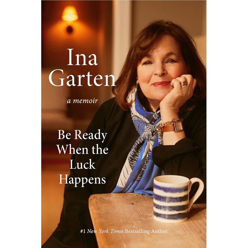 Be Ready When the Luck Happens: A Memoir Hardcover