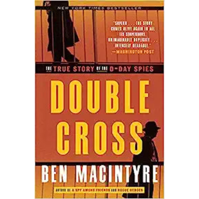 Double Cross by Ben Macintyre