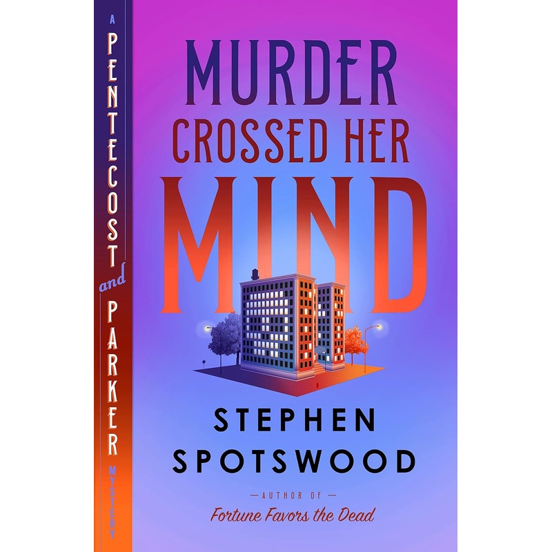 Murder Crossed Her Mind: A Pentecost and Parker Mystery Hardcover