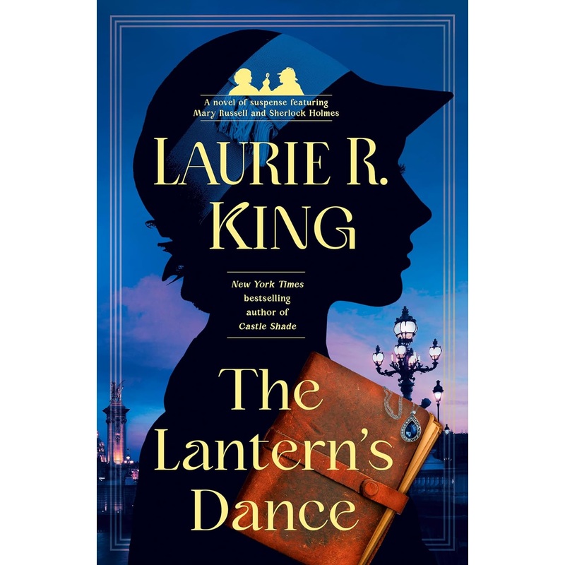 The Lantern’s Dance: A Novel of Suspense Featuring Mary Russell and Sherlock Holmes Hardcover