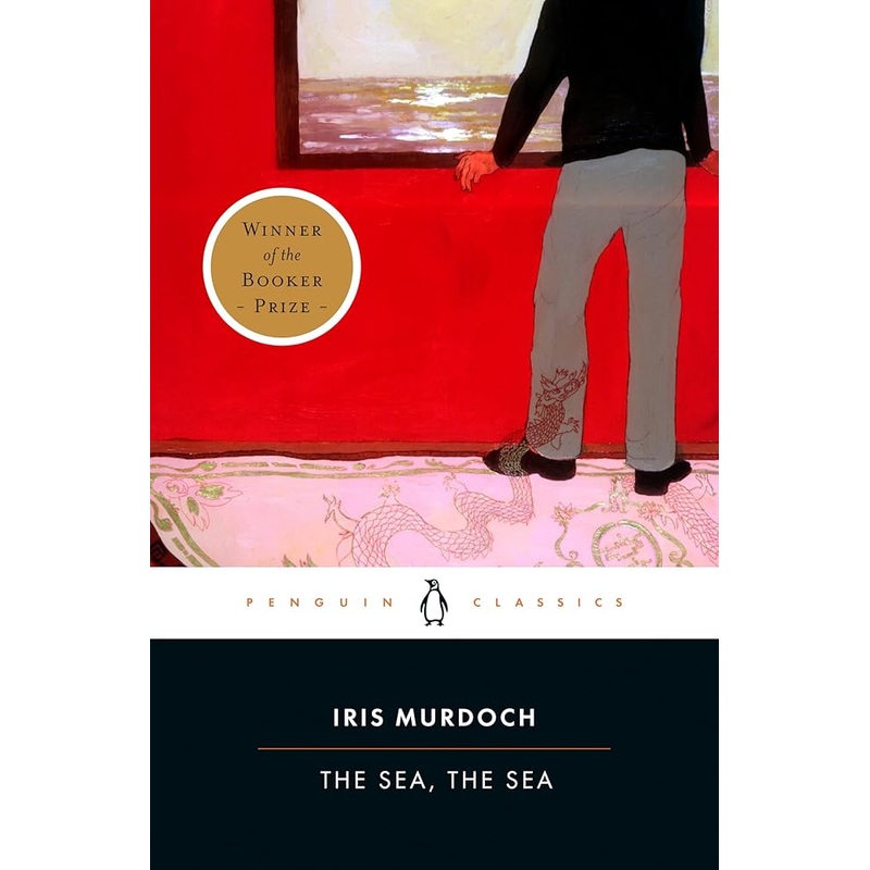 The Sea, the Sea: Booker Prize Winner (Penguin Twentieth-Century Classics)
