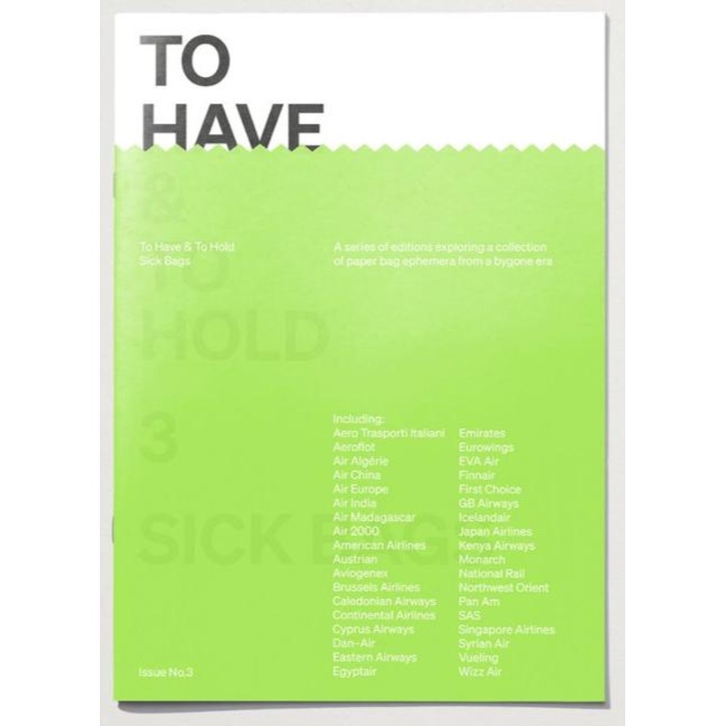 To Have & To Hold: Vol. 3 Sick Bags