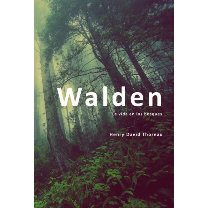Walden – Alma Pensamiento Ilustrado