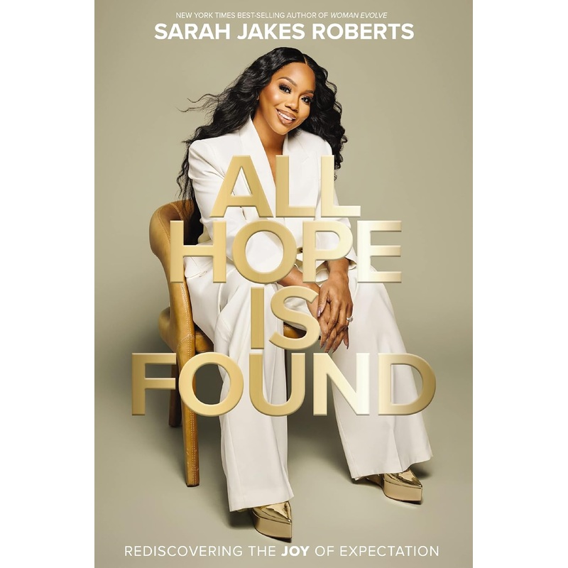 All Hope Is Found: Rediscovering the Joy of Expectation Hardcover