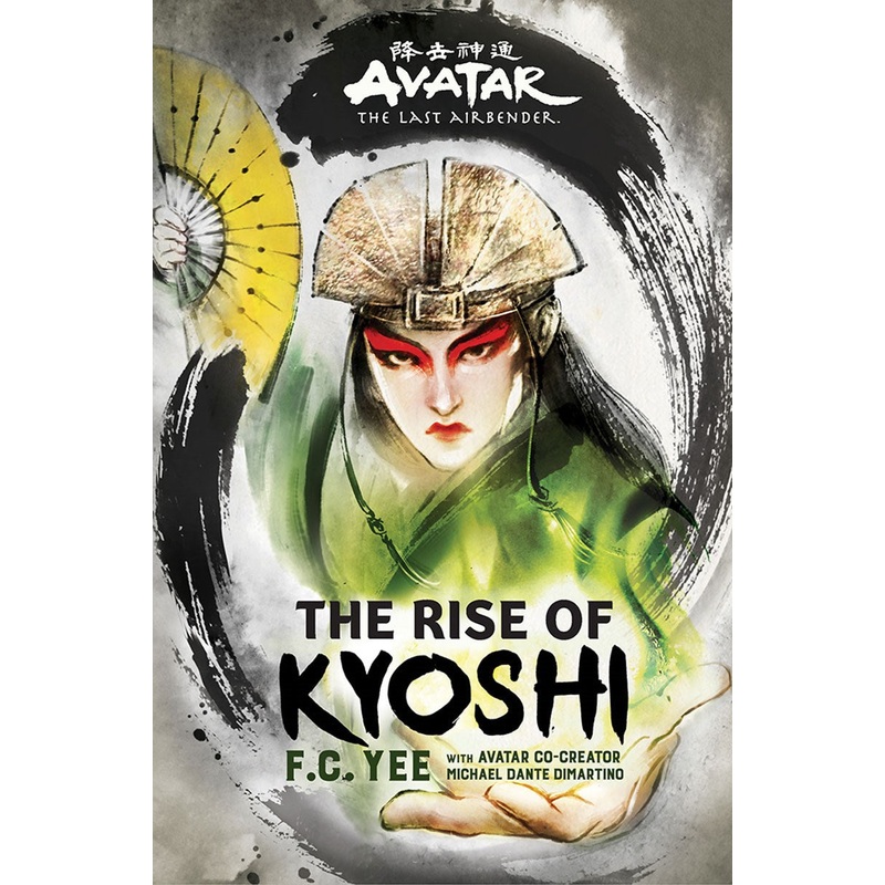 Avatar The Last Airbender: The Rise of Kyoshi (Chronicles of The Avatar #1)(HC)