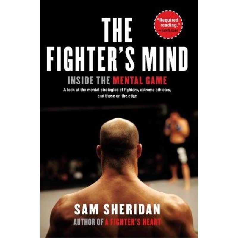 Fighter’s Mind: Inside the Mental Game