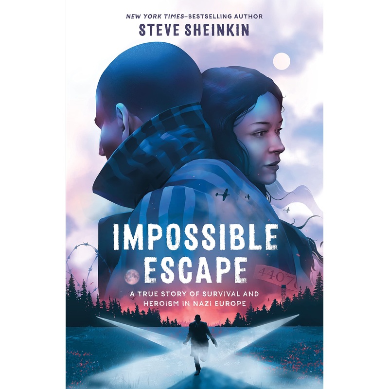 Impossible Escape: A True Story of Survival and Heroism in Nazi Europe Hardcover