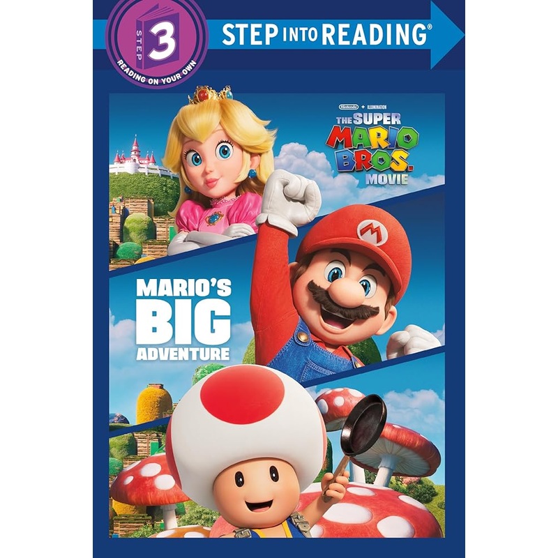 Mario’s Big Adventure (Nintendo and Illumination present The Super Mario Bros. Movie) (Step into Reading)