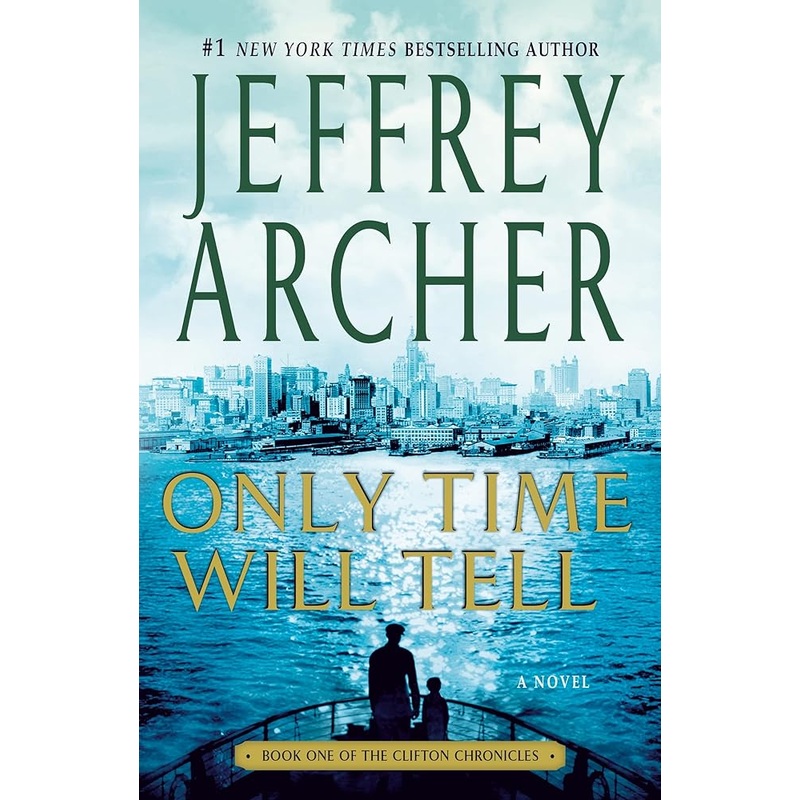 Only Time Will Tell (The Clifton Chronicles, 1)