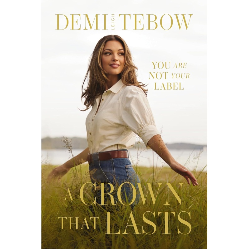 A Crown That Lasts: You Are Not Your Label Hardcover
