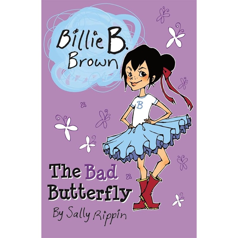 The Bad Butterfly (Billie B. Brown)