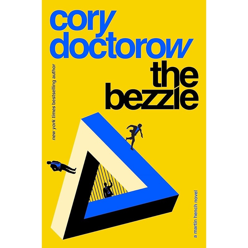 The Bezzle: A Martin Hench Novel (The Martin Hench Novels)
