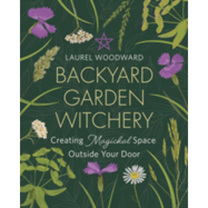 Backyard Garden Witchery