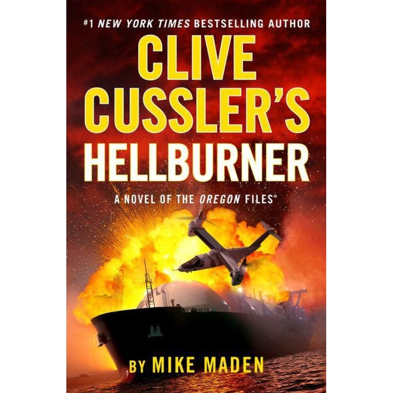 Clive Cussler’s Hellburner (Oregon Files Series #16) Hardcover