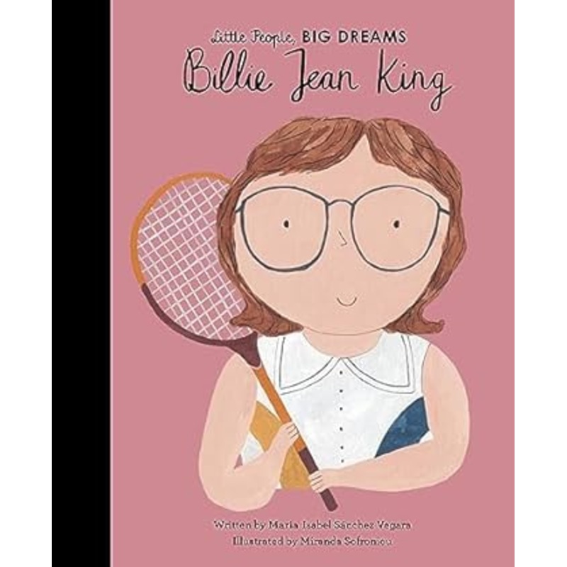 Little People Big Dream Billie Jean King