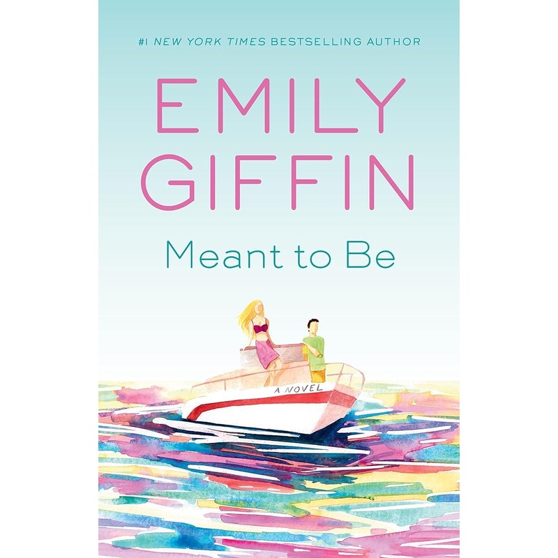 Meant to Be: A Novel