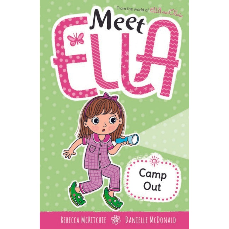 MEET ELLA #5 CAMP OUT