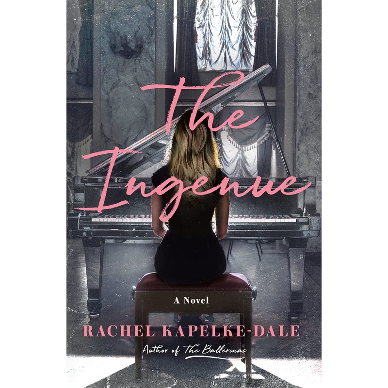 The Ingenue: A Novel Hardcover