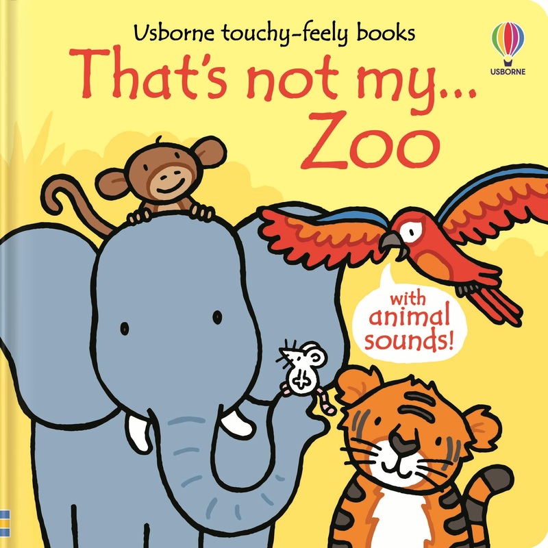 Usborne Thats Not My… Zoo By Fiona Watt, Touch and Feel Board Book for Babies & Toddlers, Sensory Animal Book to Develop Early Learning & Language Skills