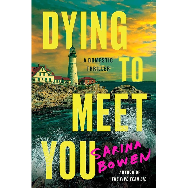 Dying to Meet You: A Twisty Psychological Thriller About a Single Mom, a Murdered Ex, and Secrets Too Close to Home