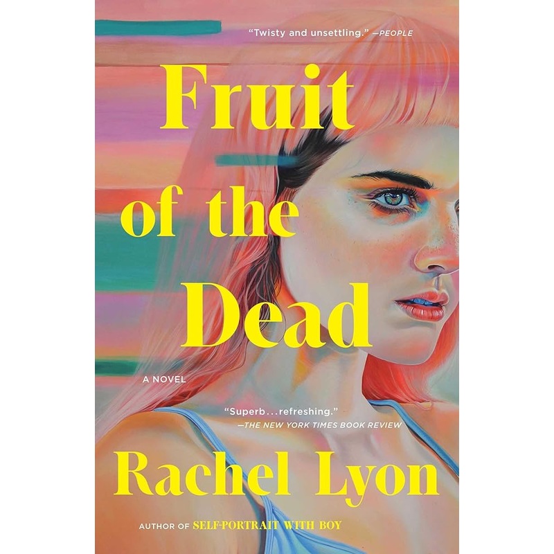 Fruit of the Dead: A Novel