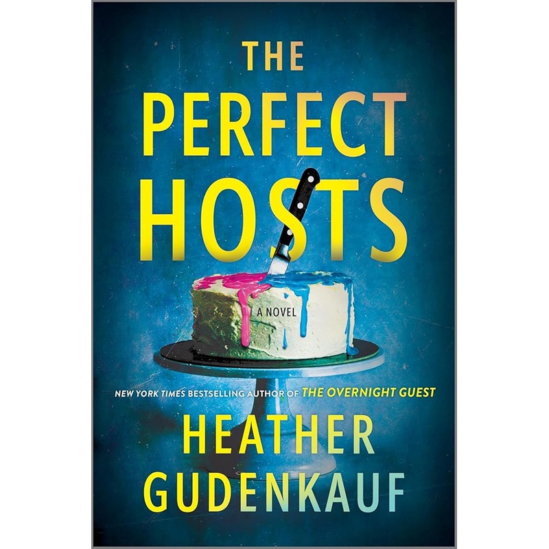 The Perfect Hosts: A Novel