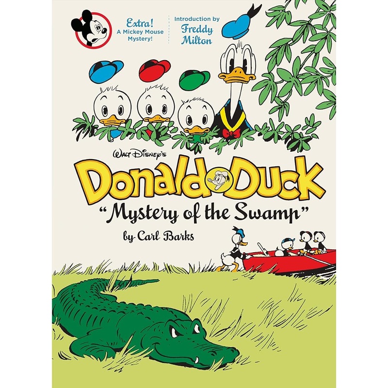 Walt Disney’s Donald Duck “Mystery of the Swamp”: The Complete Carl Barks Disney Library Vol. 3