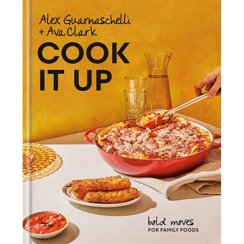 Cook It Up: Bold Moves for Family Foods: A Cookbook Hardcover