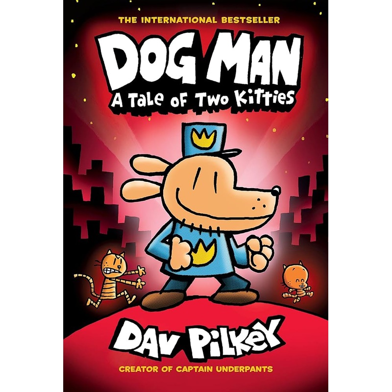 Dog Man: A Tale of Two Kitties: A Graphic Novel (Dog Man #3): From the Creator of Captain Underpants (3)