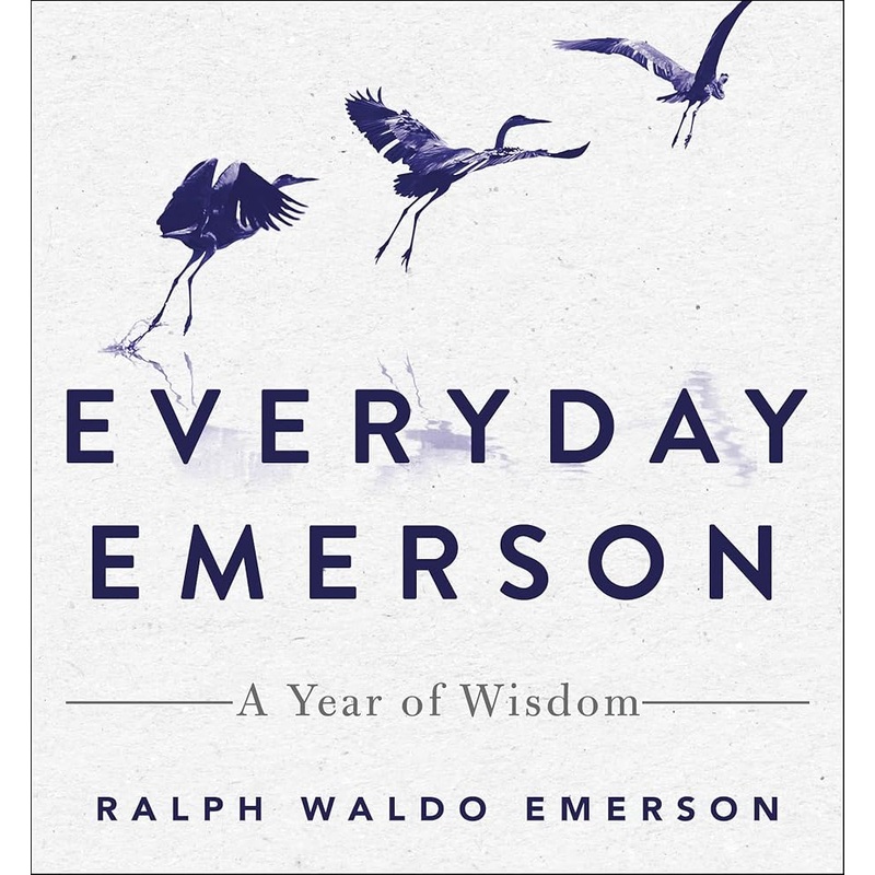 Everyday Emerson: A Year of Wisdom
