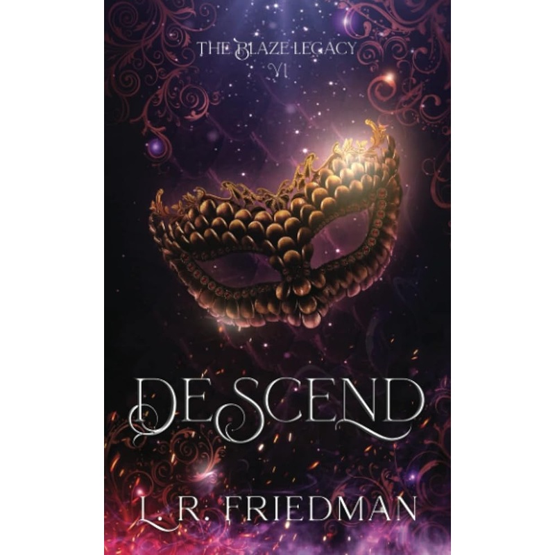 Friedman, L.R. – Descend (The Blaze Legacy Book 1)