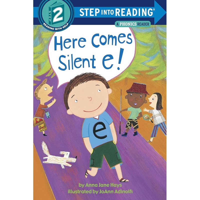 Here Comes Silent E! (Step into Reading)