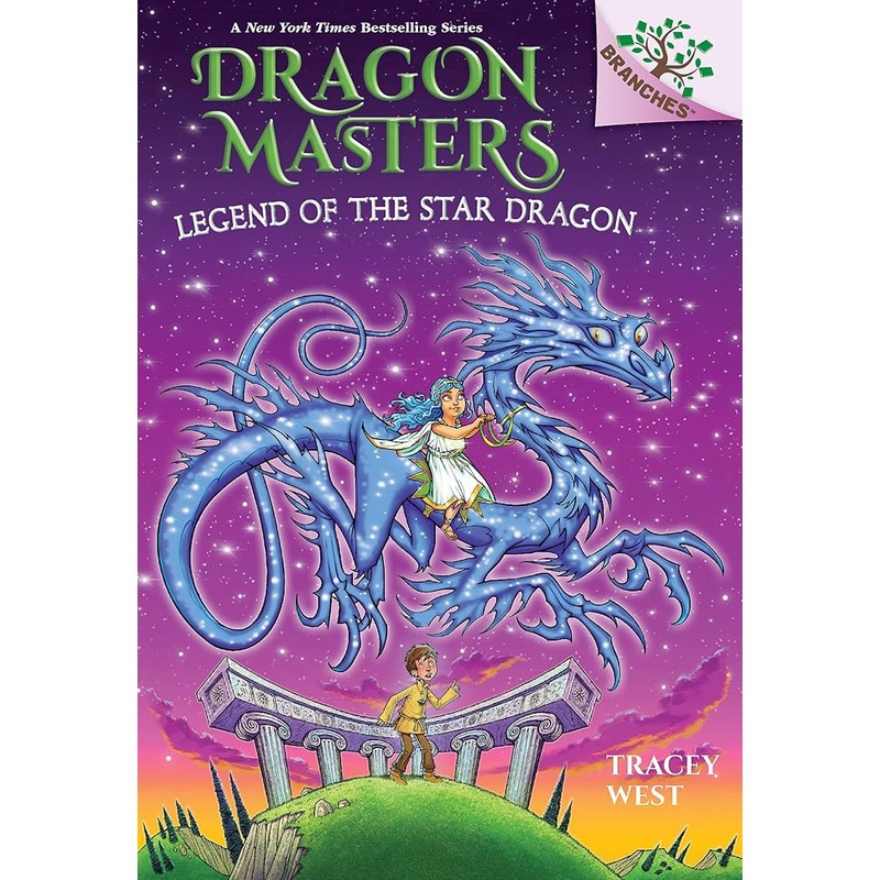 Legend of the Star Dragon: A Branches Book (Dragon Masters #25)