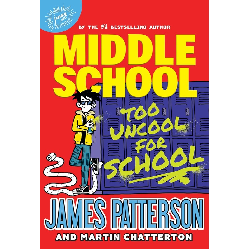 Middle School: Too Uncool for School Hardcover