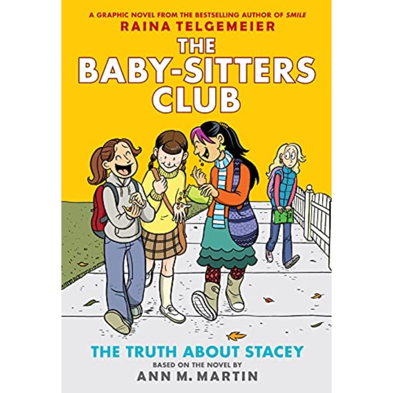 The Baby-Sitters Club Graphic Novel 2 – The Truth About Stacey