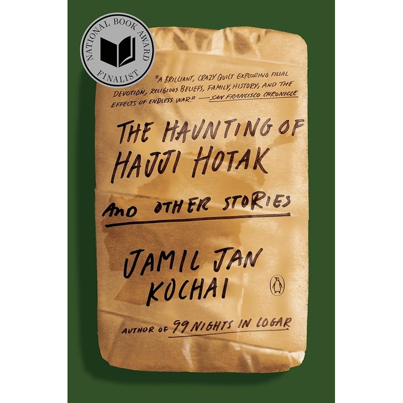 The Haunting of Hajji Hotak and Other Stories
