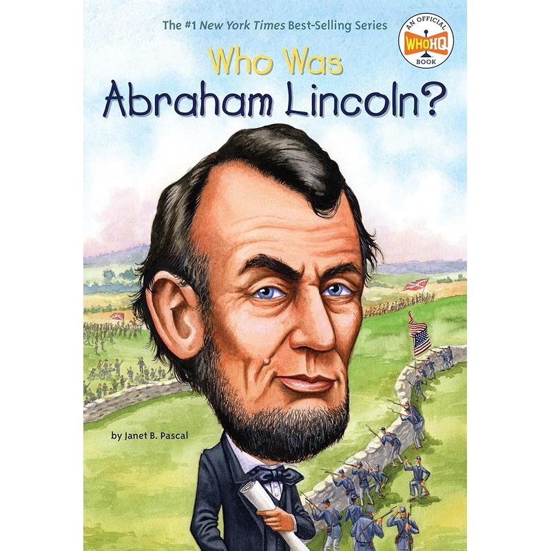 Who Was Abraham Lincoln?