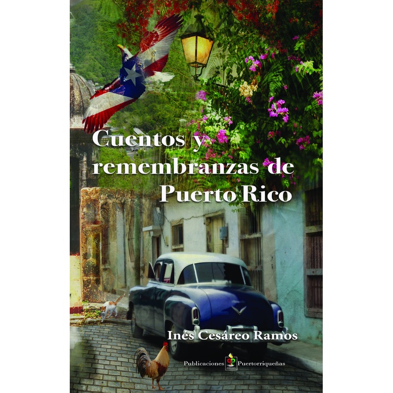 Cuentos y Remembranzas de Puerto Rico