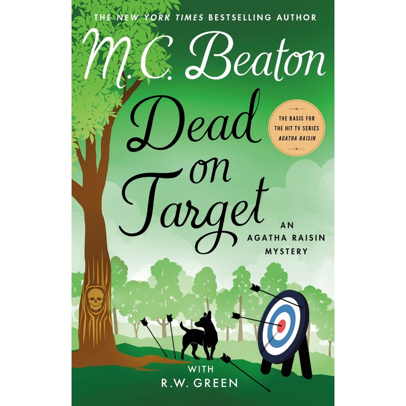 Dead on Target: An Agatha Raisin Mystery Hardcover