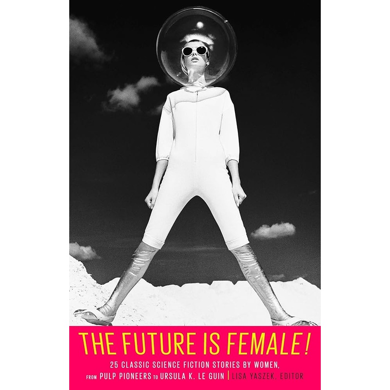 The Future Is Female!