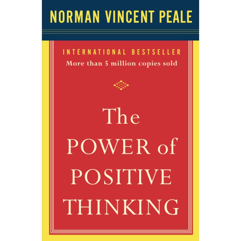 The Power of Positive Thinking: 10 Traits for Maximum Results Paperback