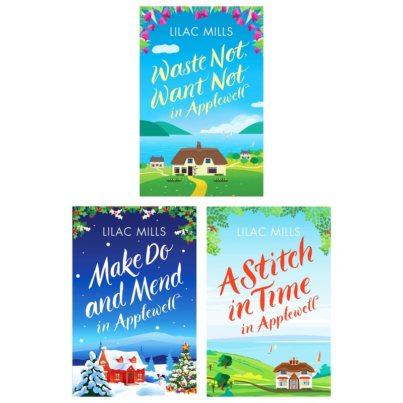 Applewell Village Series 3 Books Collection Set by Lilac Mills (Waste Not Want Not in Applewell, Make Do and Mend in Applewell & A Stitch in Time in Applewell)