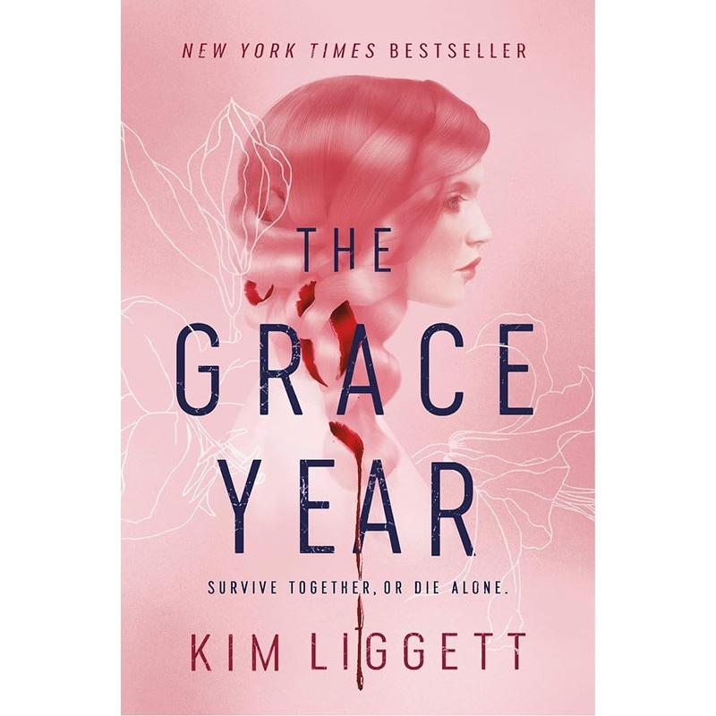 Grace Year by Kim Liggett