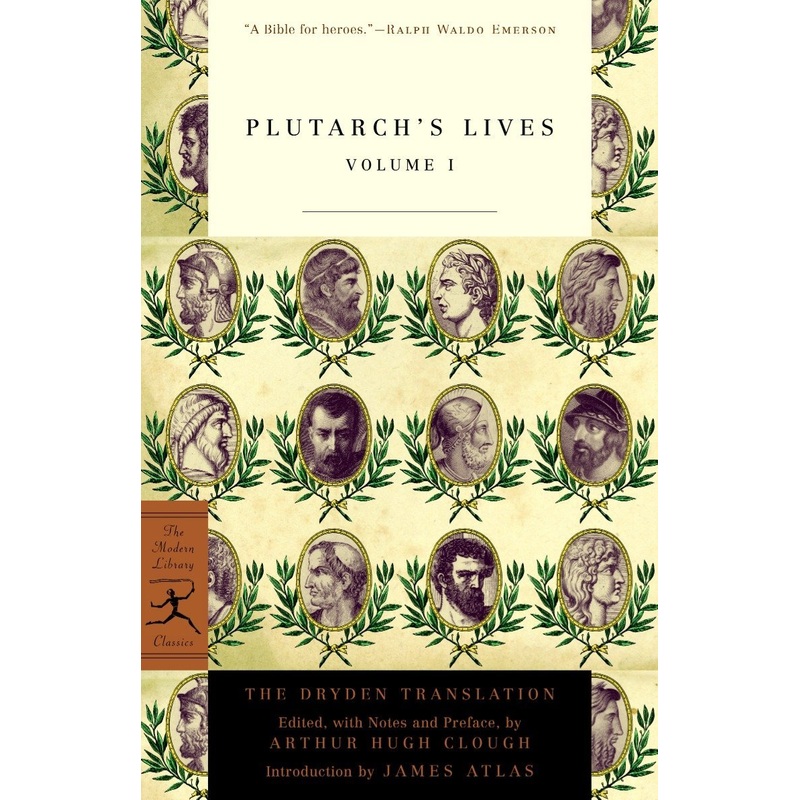 Plutarch’s Lives, Volume 1: The Dryden Translation