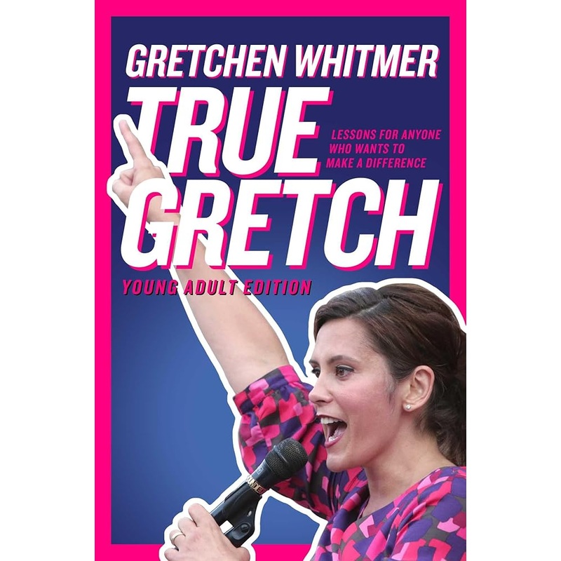True Gretch — Young Adult Edition: Lessons for Anyone Who Wants to Make a Difference